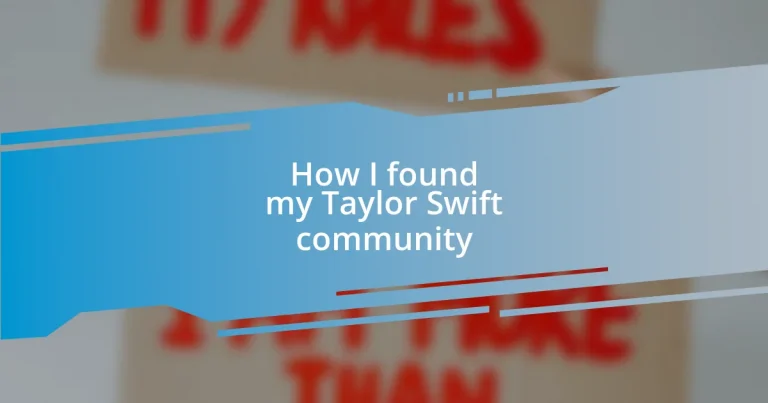 How I found my Taylor Swift community