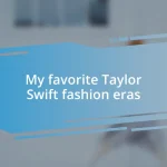 My favorite Taylor Swift fashion eras