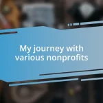 My journey with various nonprofits