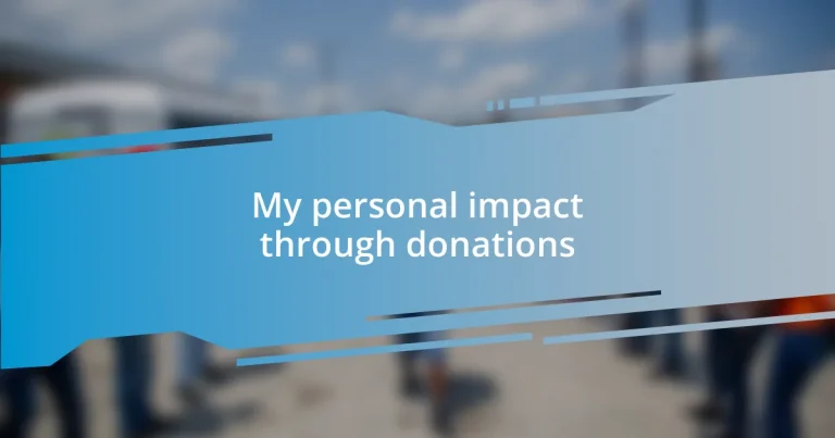 My personal impact through donations