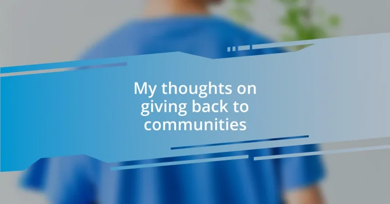 My thoughts on giving back to communities